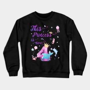 This Princess Is Now Four Years Old 4th Girl Cute Birthday Crewneck Sweatshirt